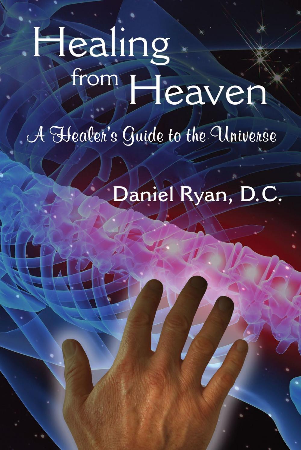 Big bigCover of Healing from Heaven; A Healer’s Guide to the Universe