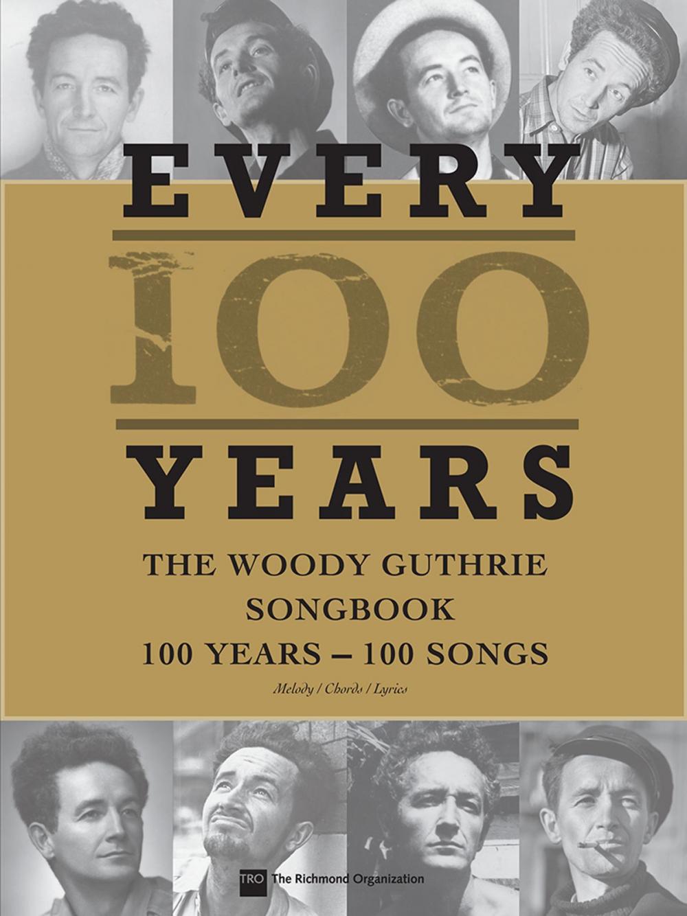 Big bigCover of Every 100 Years - The Woody Guthrie Centennial Songbook