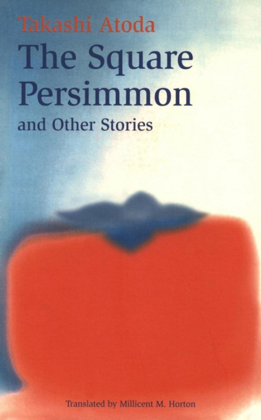Big bigCover of Square Persimmon and Other Stories