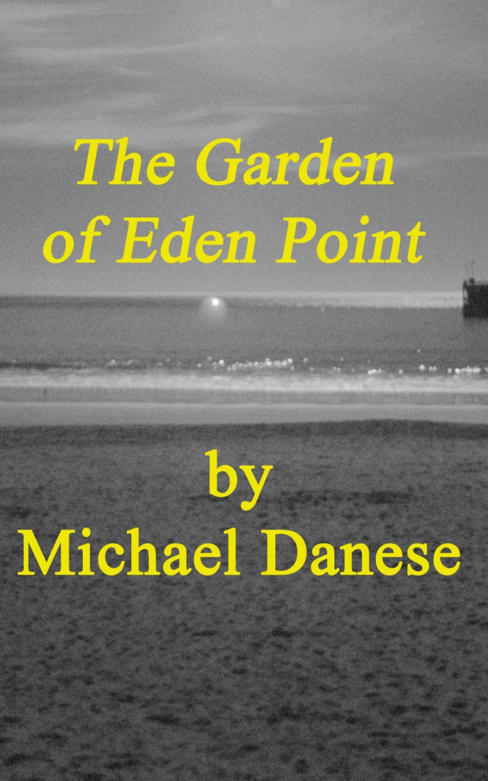 Big bigCover of The Garden of Eden Point