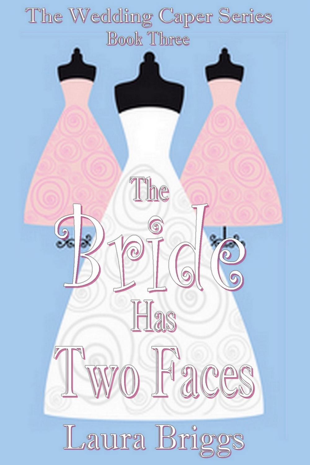 Big bigCover of The Bride Has Two Faces
