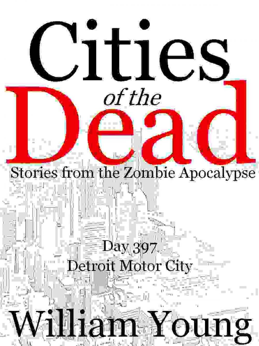 Big bigCover of Detroit Motor City (Cities of the Dead)