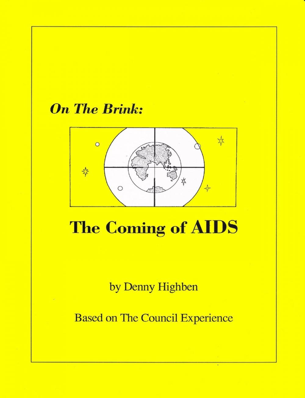 Big bigCover of On The Brink: The Coming of AIDS