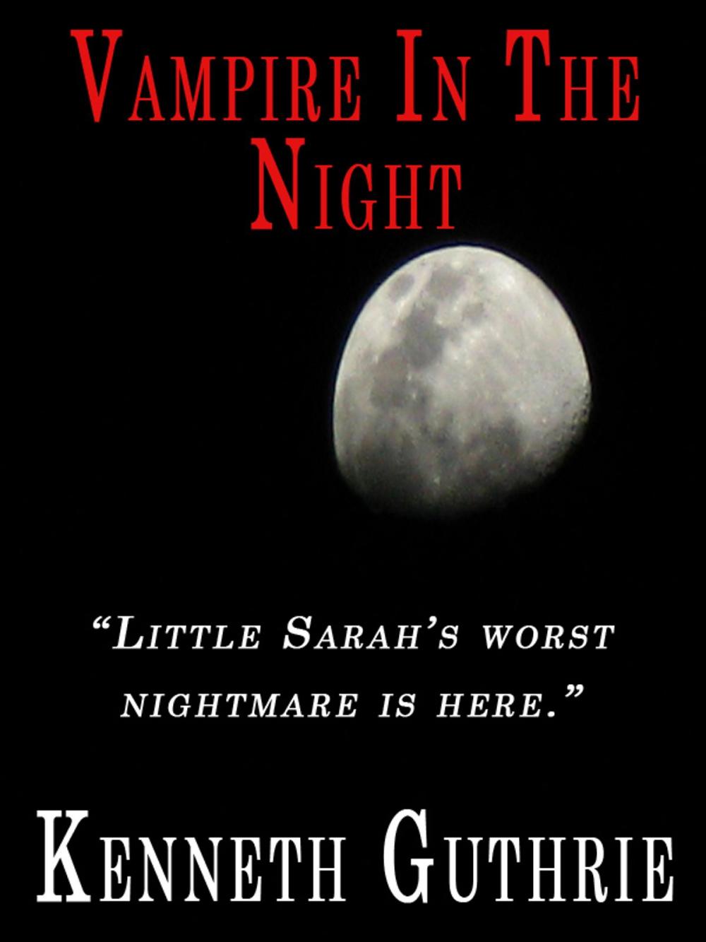 Big bigCover of Vampire In The Night (A Horror Story)