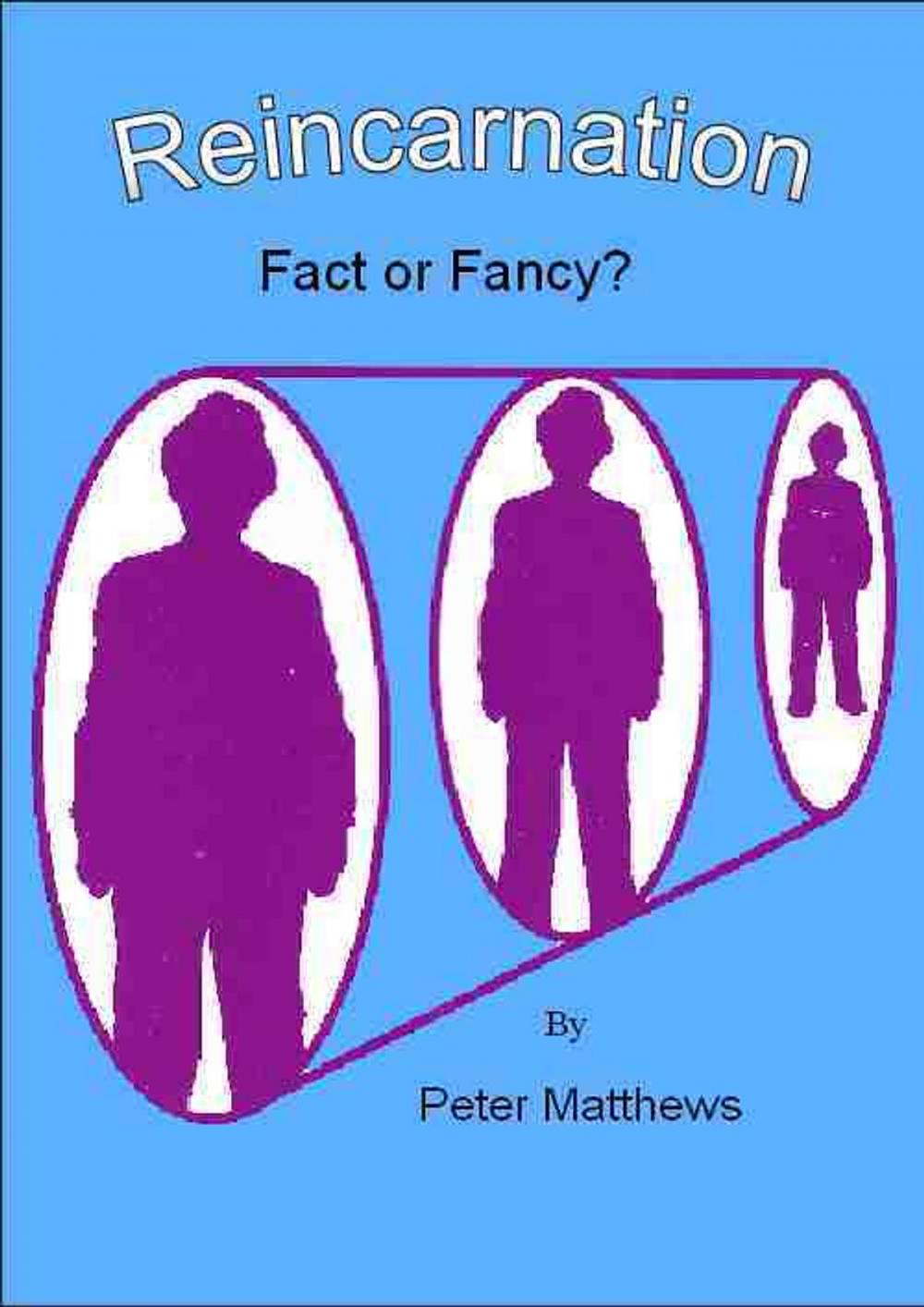 Big bigCover of Reincarnation: Fact or Fancy?