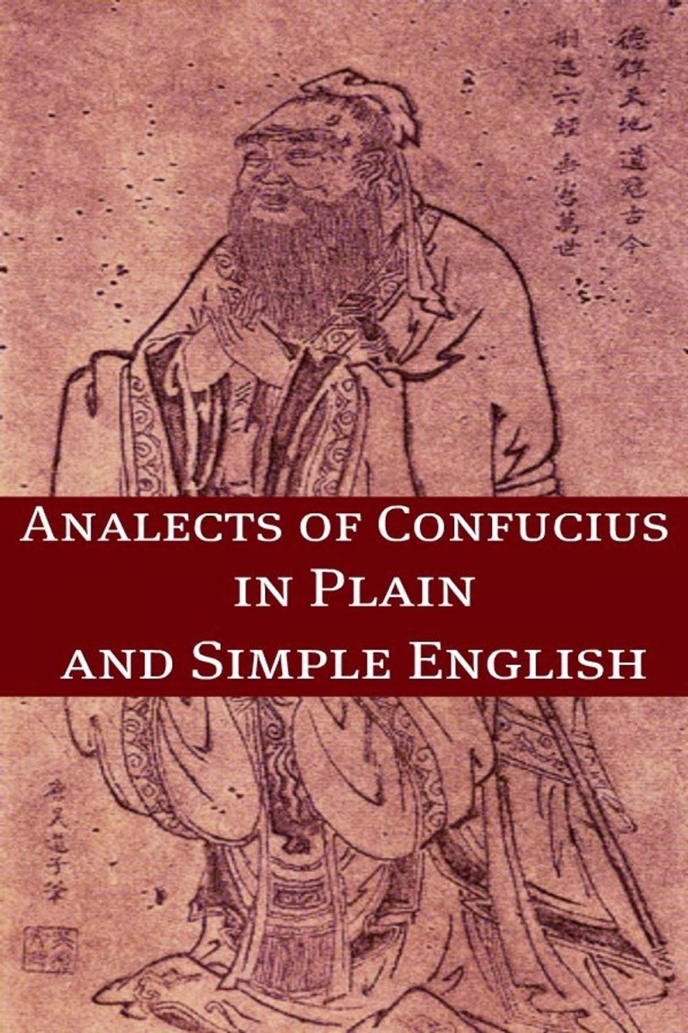 Big bigCover of The Analects of Confucius In Plain and Simple English