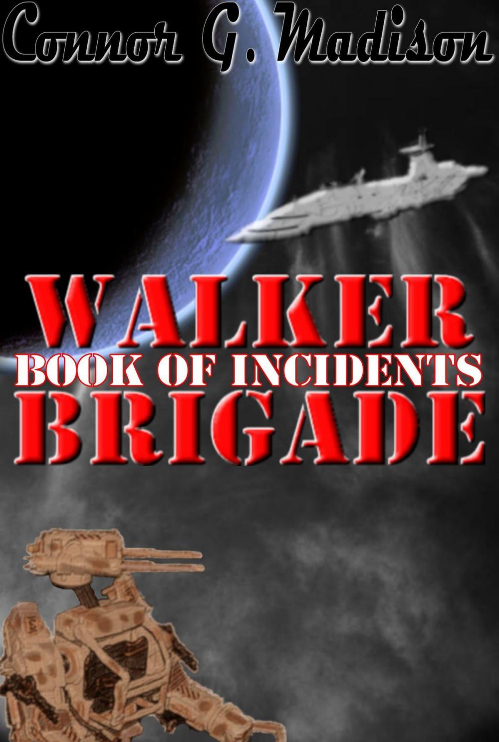 Big bigCover of Walker Brigade: Book of Incidents
