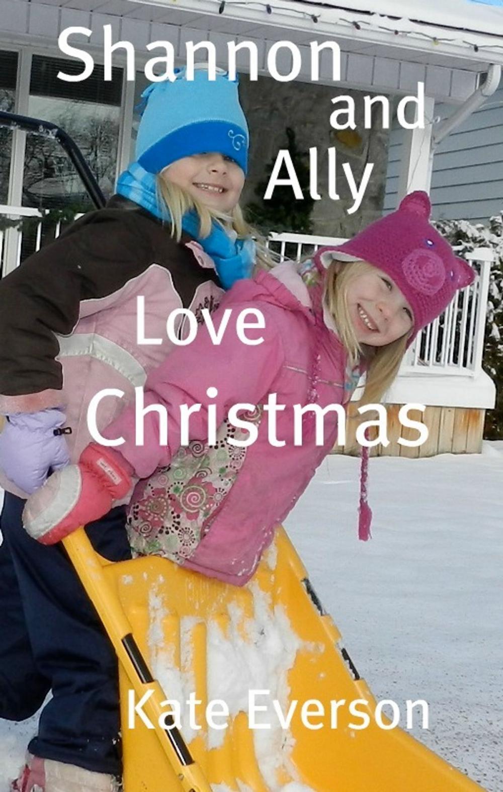 Big bigCover of Shannon and Ally Love Christmas