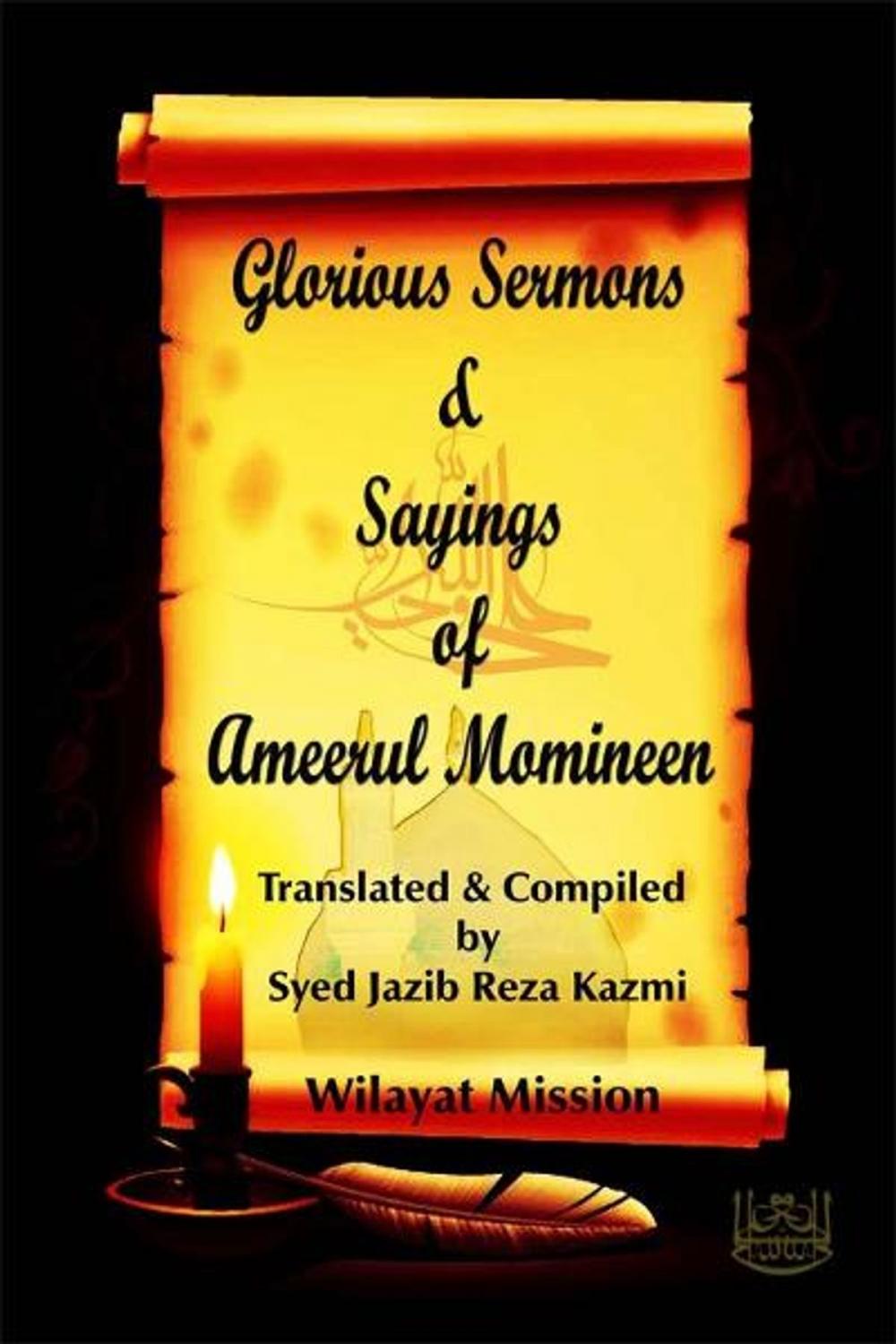 Big bigCover of Glorious Sermons & Sayings of Ameerul Momineen