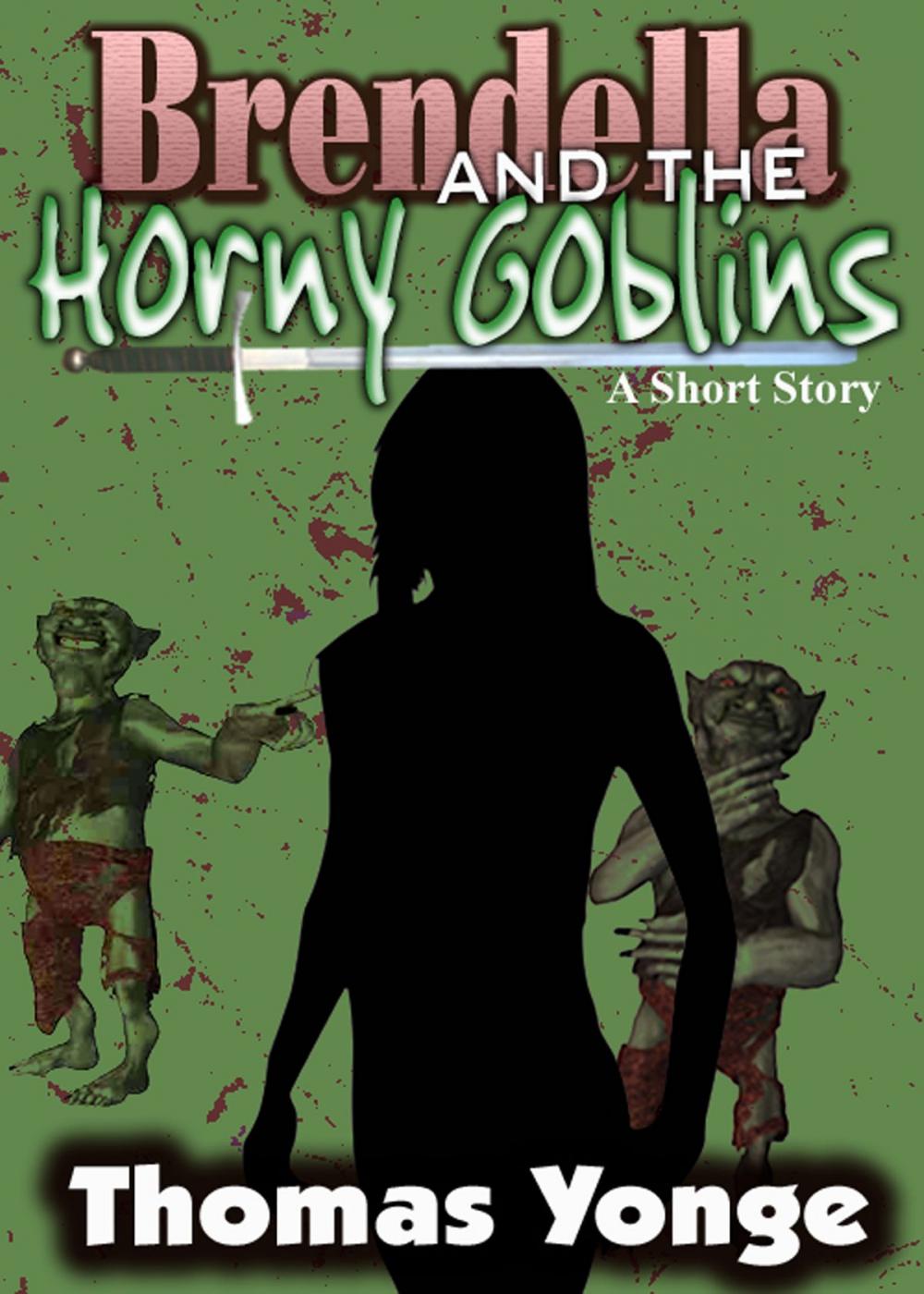 Big bigCover of Brendella and the Horny Goblins