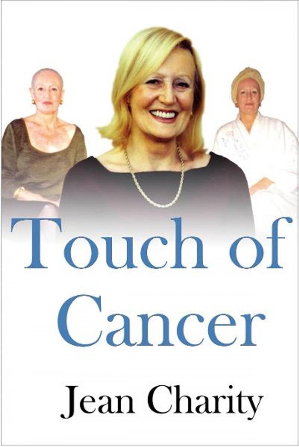 Big bigCover of A Touch of Cancer