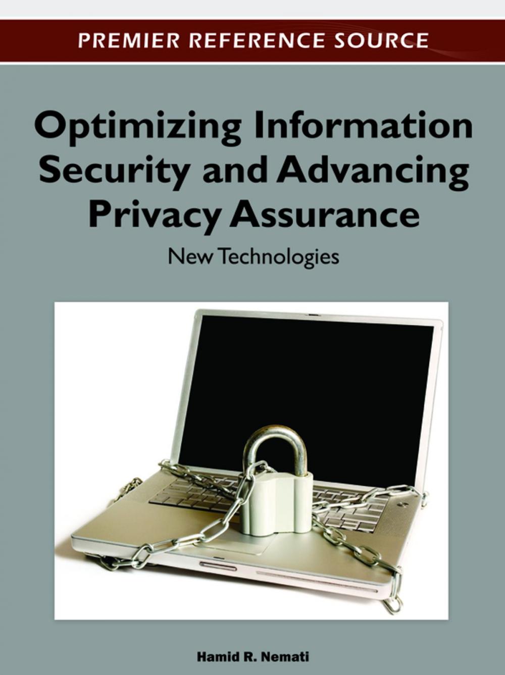 Big bigCover of Optimizing Information Security and Advancing Privacy Assurance