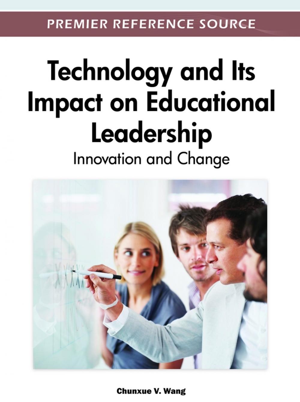 Big bigCover of Technology and Its Impact on Educational Leadership