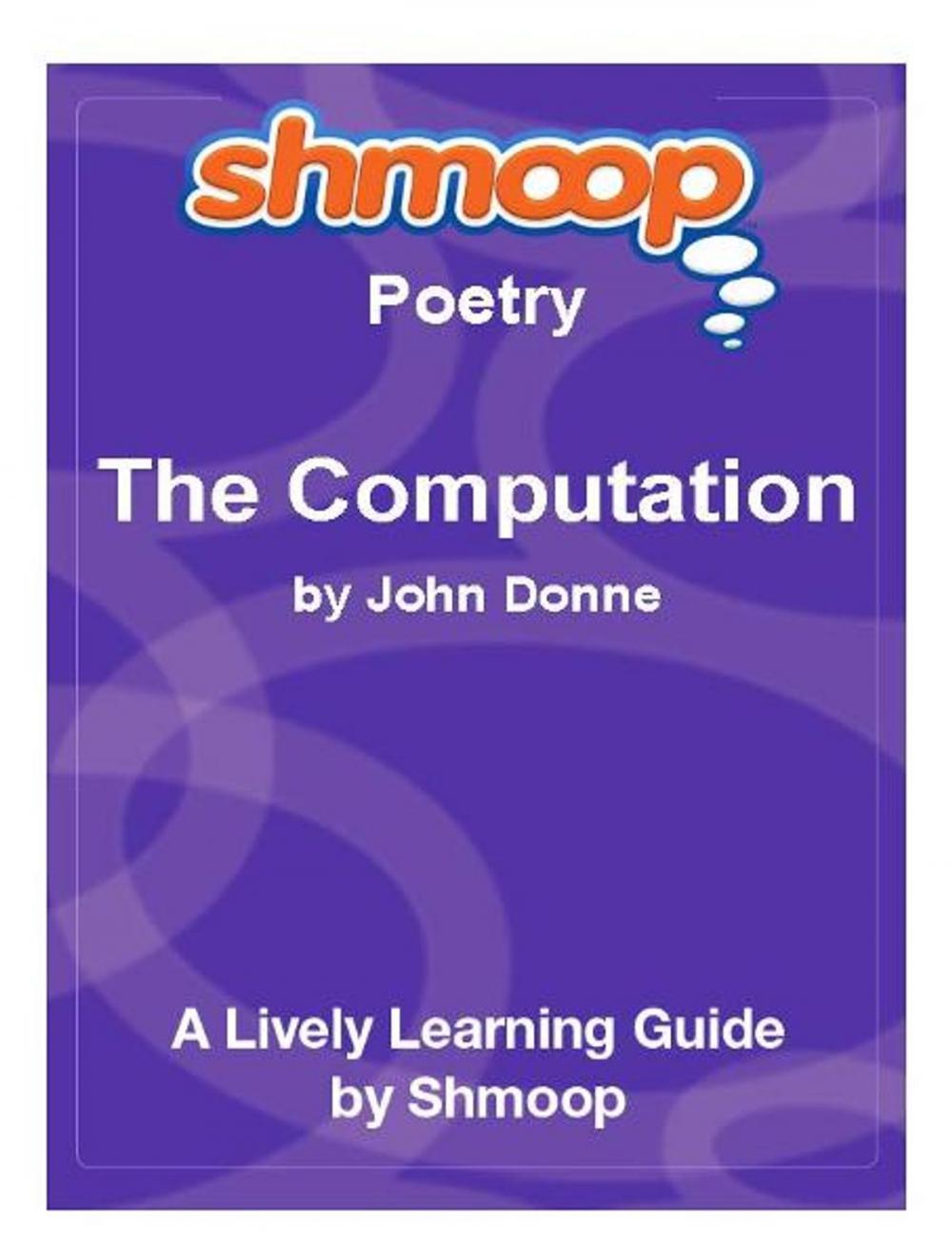 Big bigCover of Shmoop Poetry Guide: The Bean Eaters