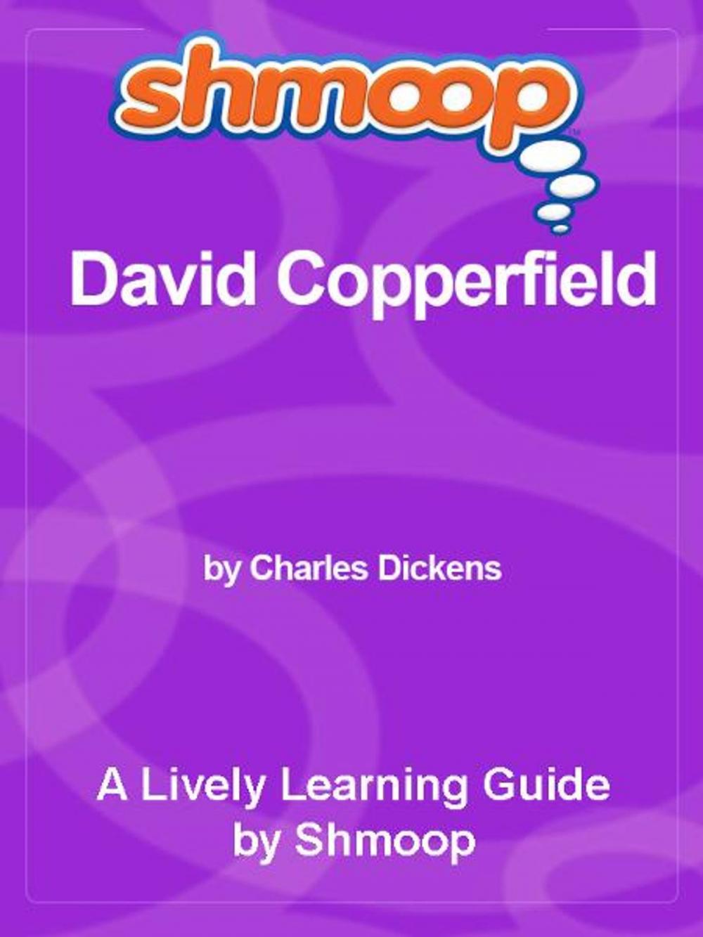Big bigCover of Shmoop Literature Guide: David Copperfield