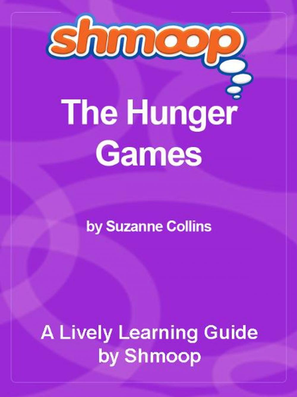 Big bigCover of Shmoop Bestsellers Guide: The Hunger Games