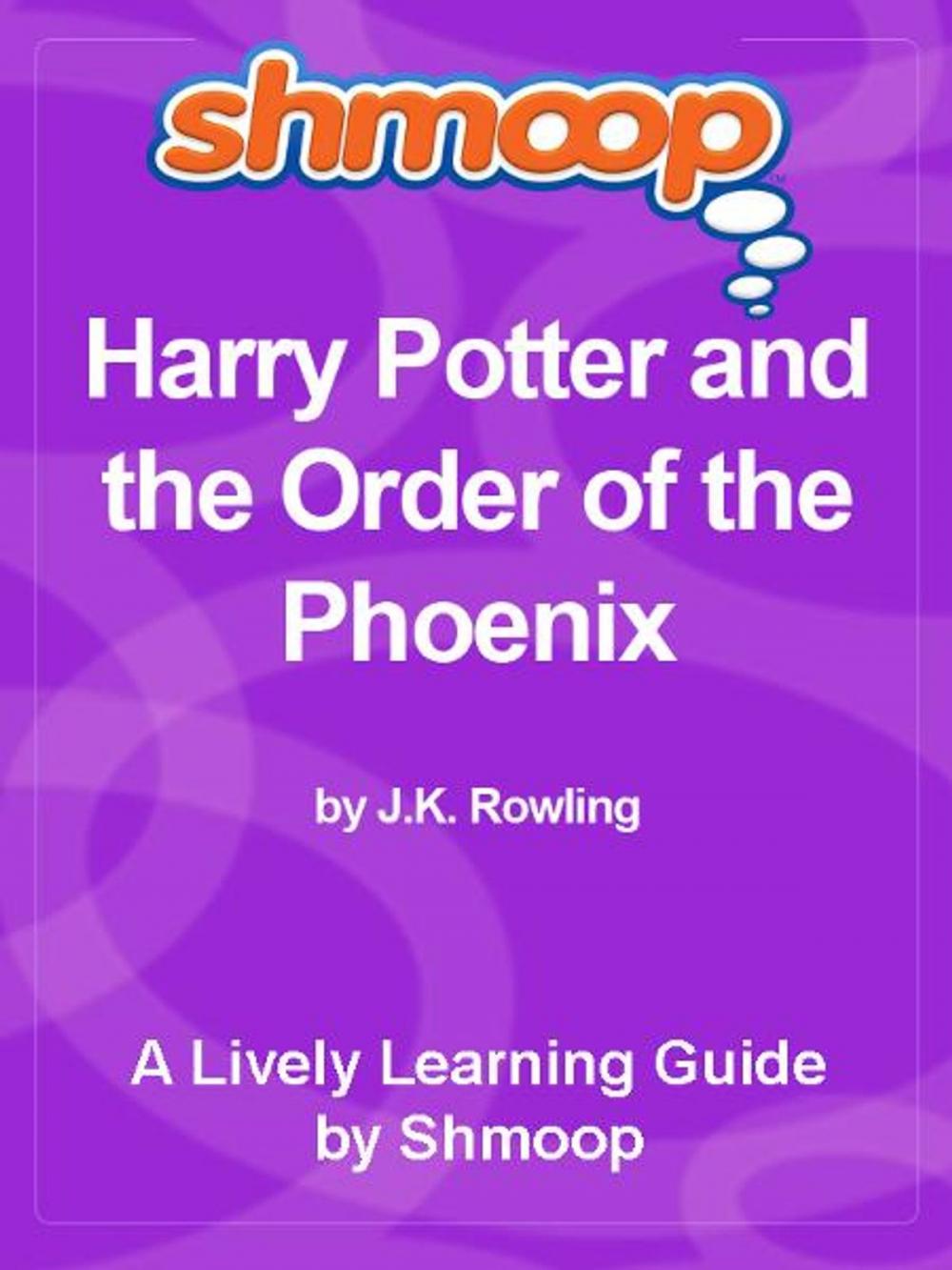 Big bigCover of Shmoop Bestsellers Guide: Harry Potter and the Order of the Phoenix
