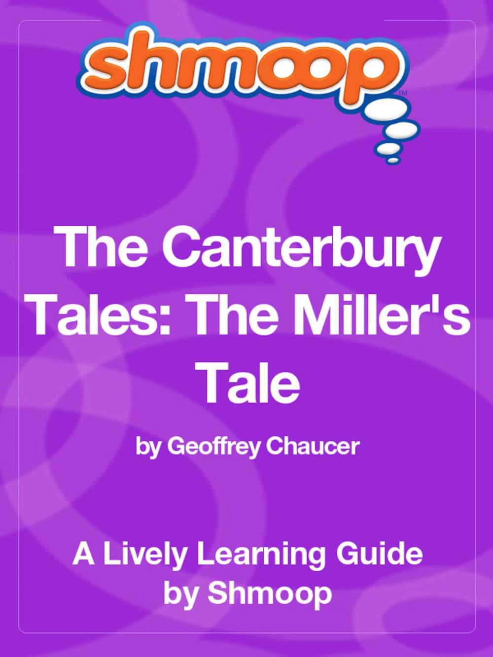 Big bigCover of Shmoop Literature Guide: The Canterbury Tales: The Knight's Tale