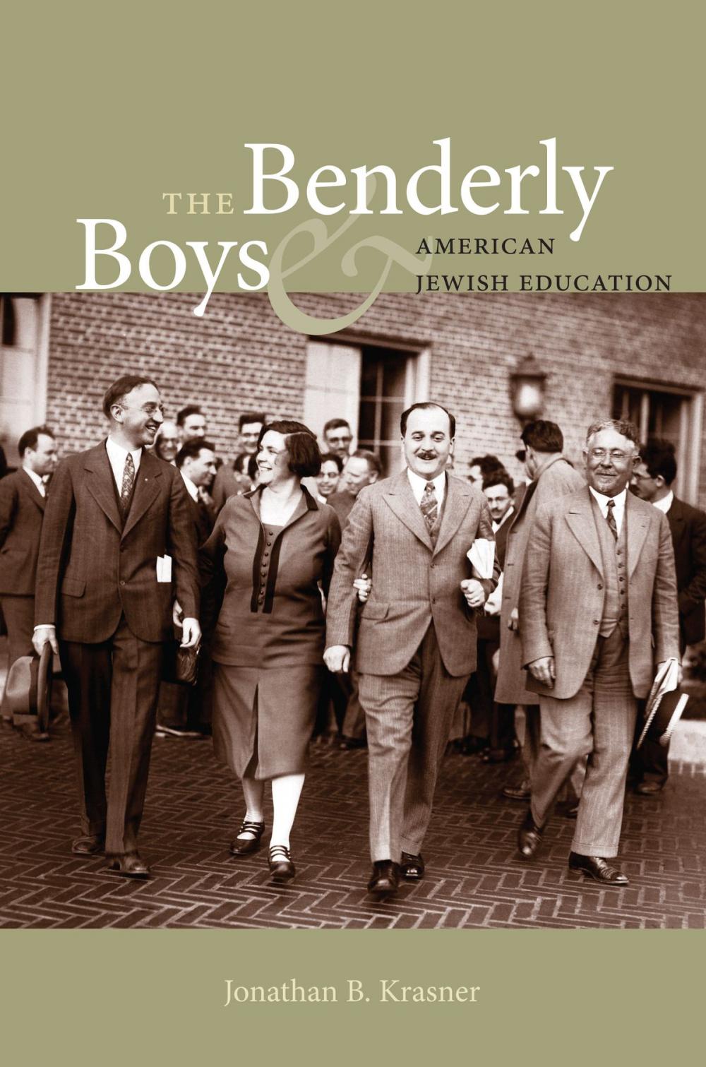 Big bigCover of The Benderly Boys and American Jewish Education
