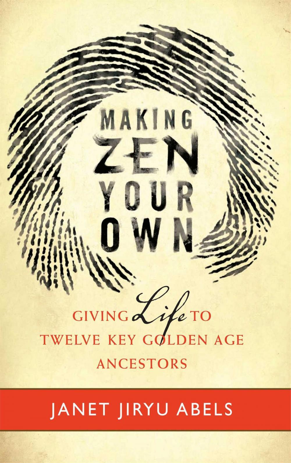 Big bigCover of Making Zen Your Own