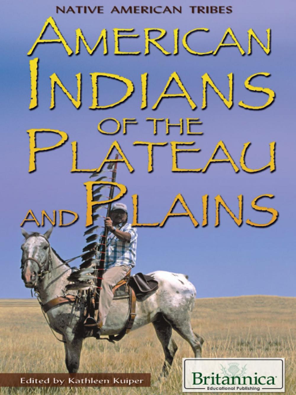 Big bigCover of American Indians of the Plateau and Plains