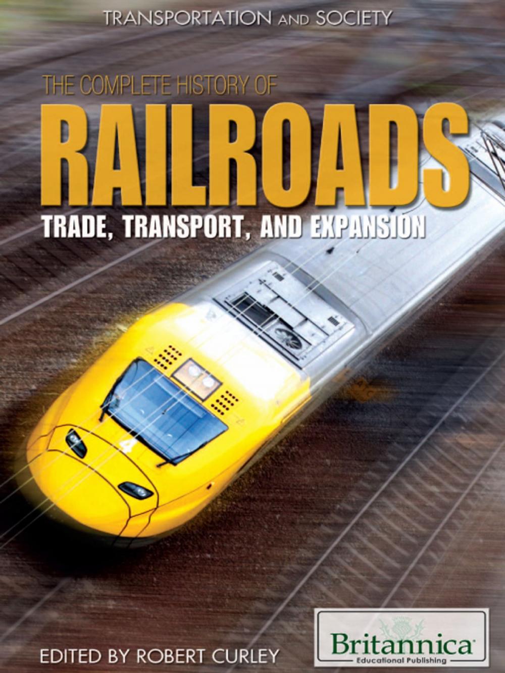 Big bigCover of The Complete History of Railroads