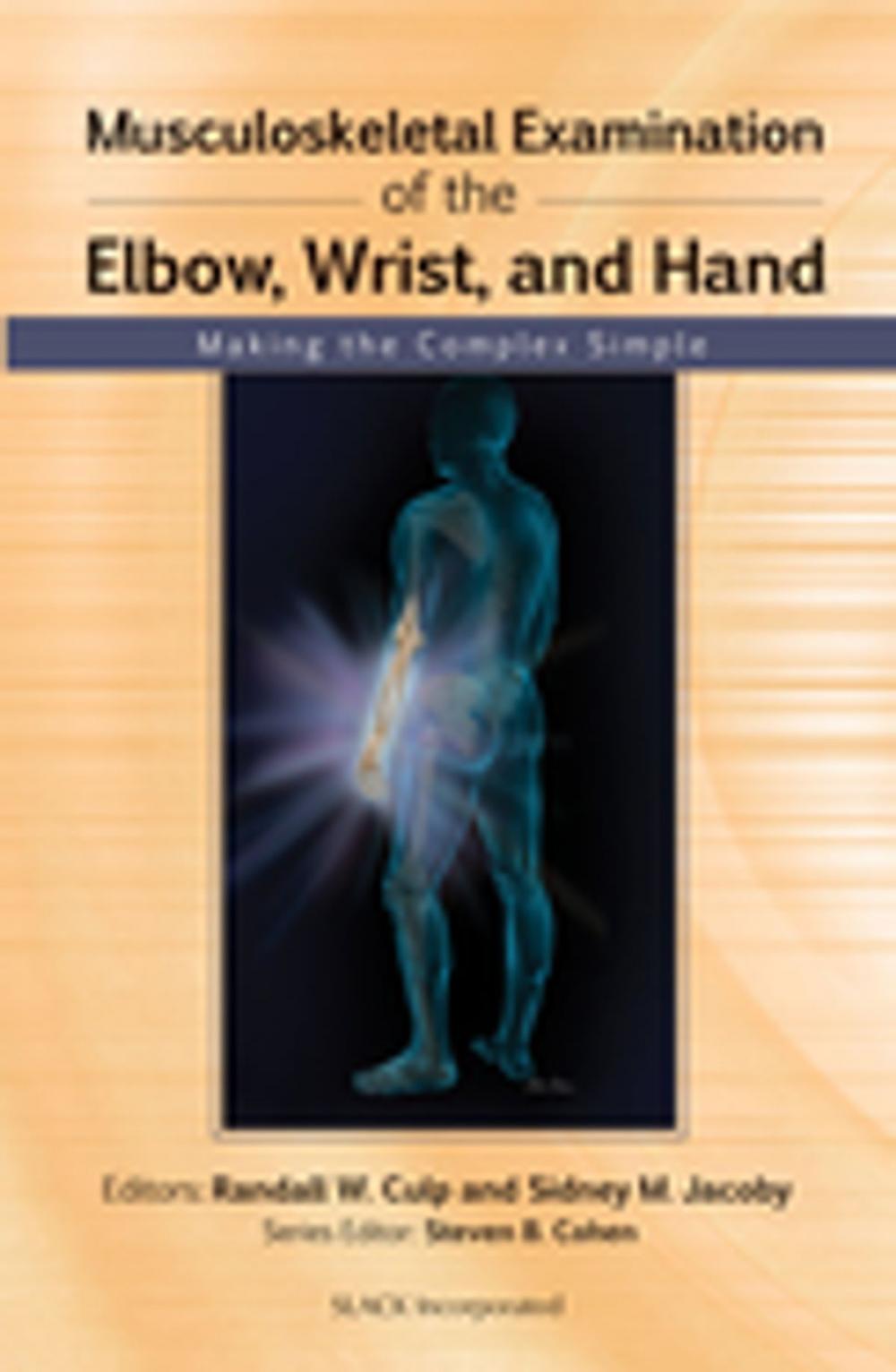 Big bigCover of Musculoskeletal Examination of the Elbow, Wrist, and Hand