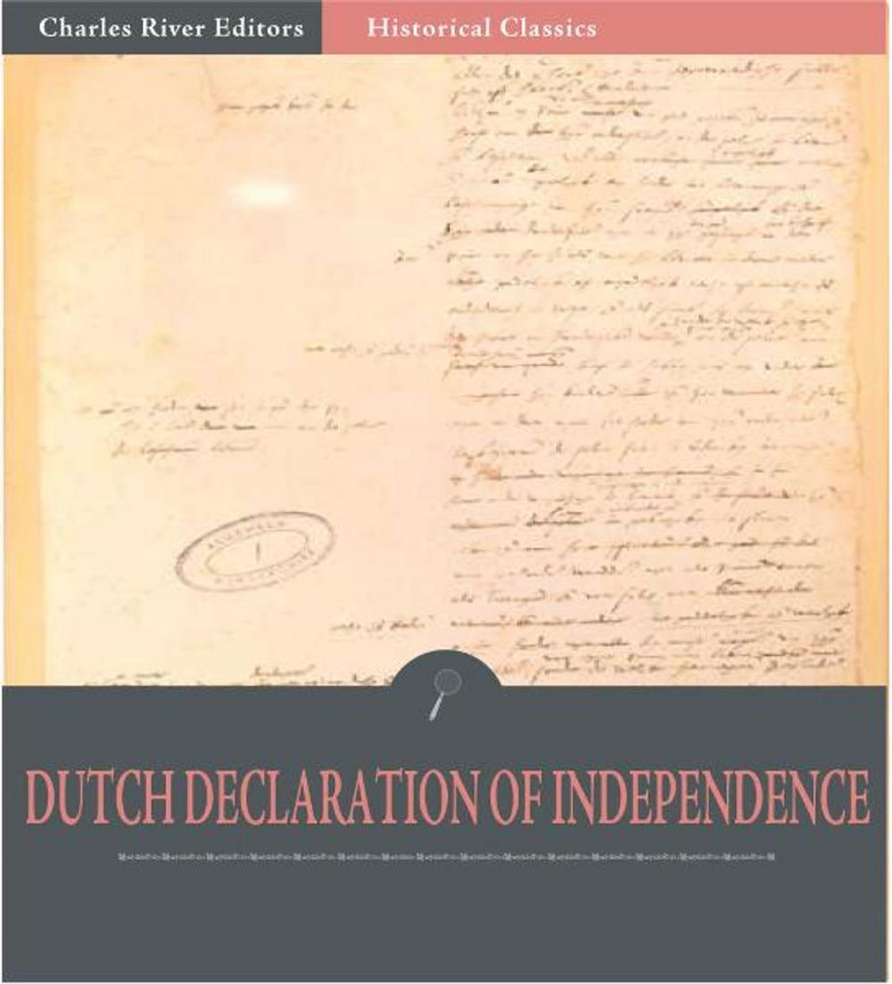 Big bigCover of The Dutch Declaration of Independence, 1581