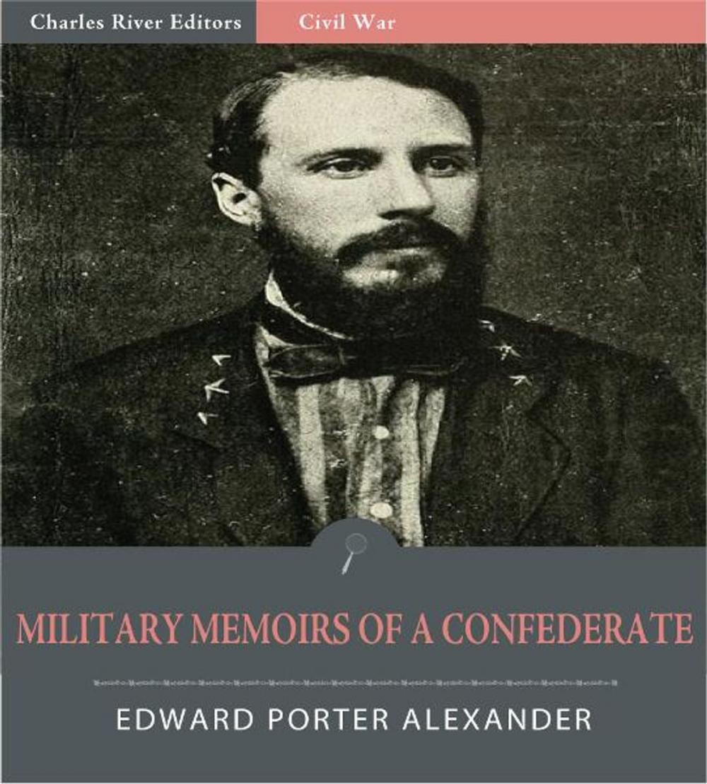 Big bigCover of Military Memoirs of a Confederate: A Critical Narrative
