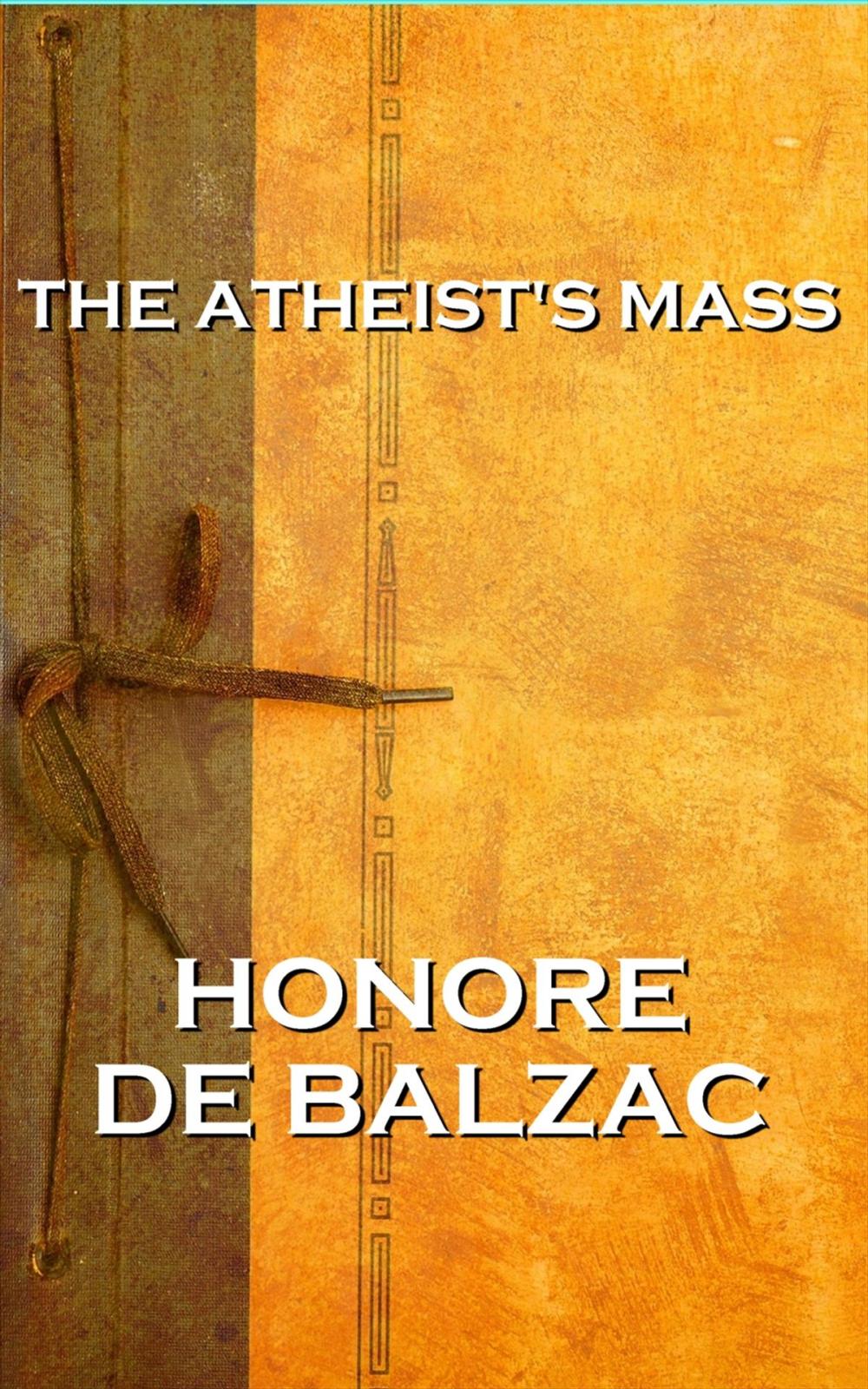 Big bigCover of The Athiest's Mass, By Honore De Balzac
