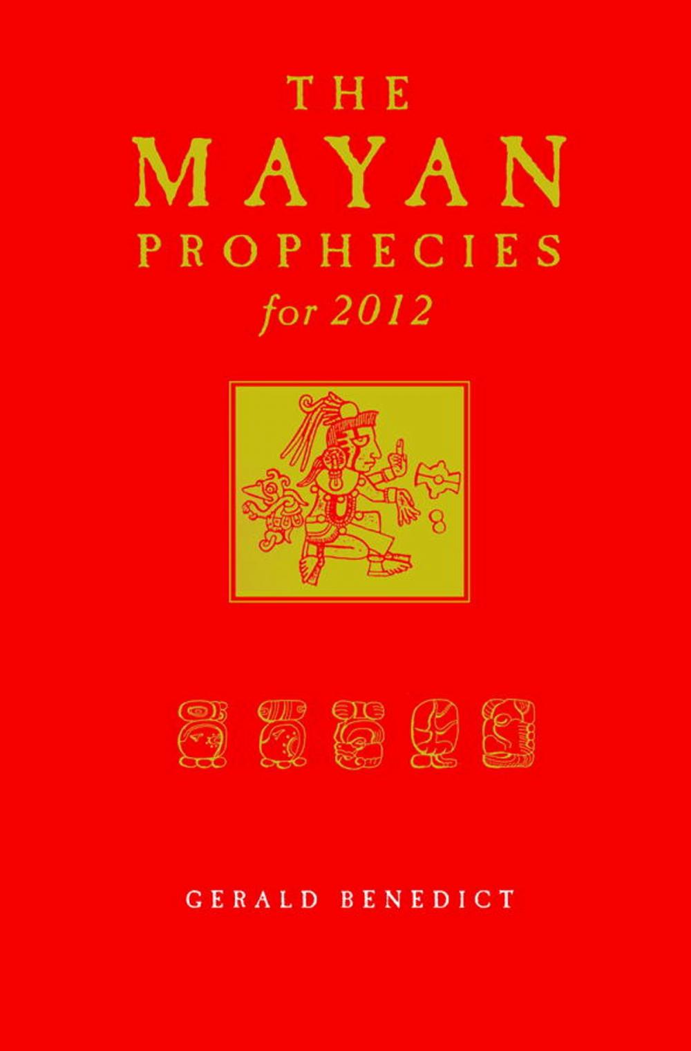 Big bigCover of The Mayan Prophecies for 2012