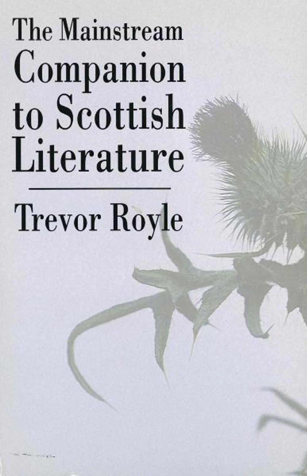 Big bigCover of The Mainstream Companion to Scottish Literature