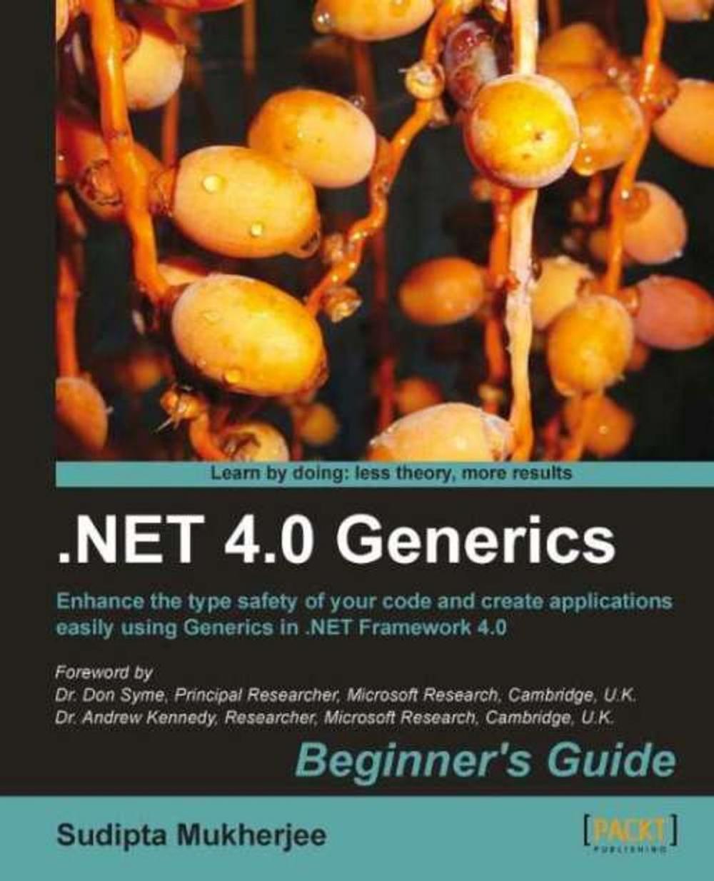 Big bigCover of .NET Generics 4.0 Beginners Guide