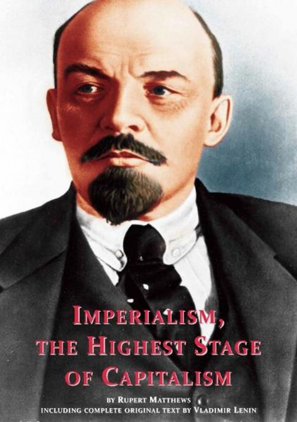Big bigCover of Imperialism, the Highest Stage of Capitalism: including full original text by Lenin