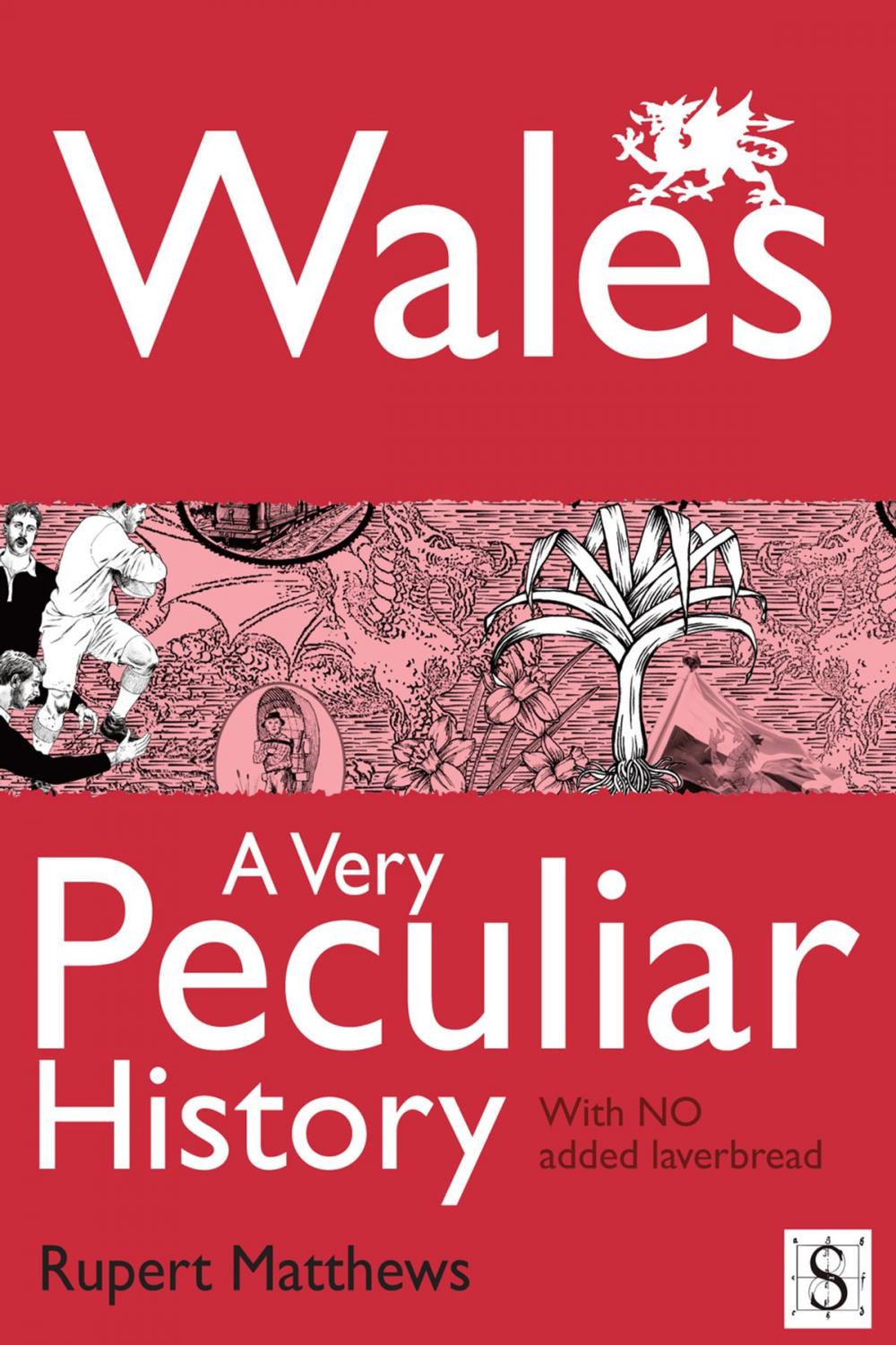 Big bigCover of Wales, A Very Peculiar History