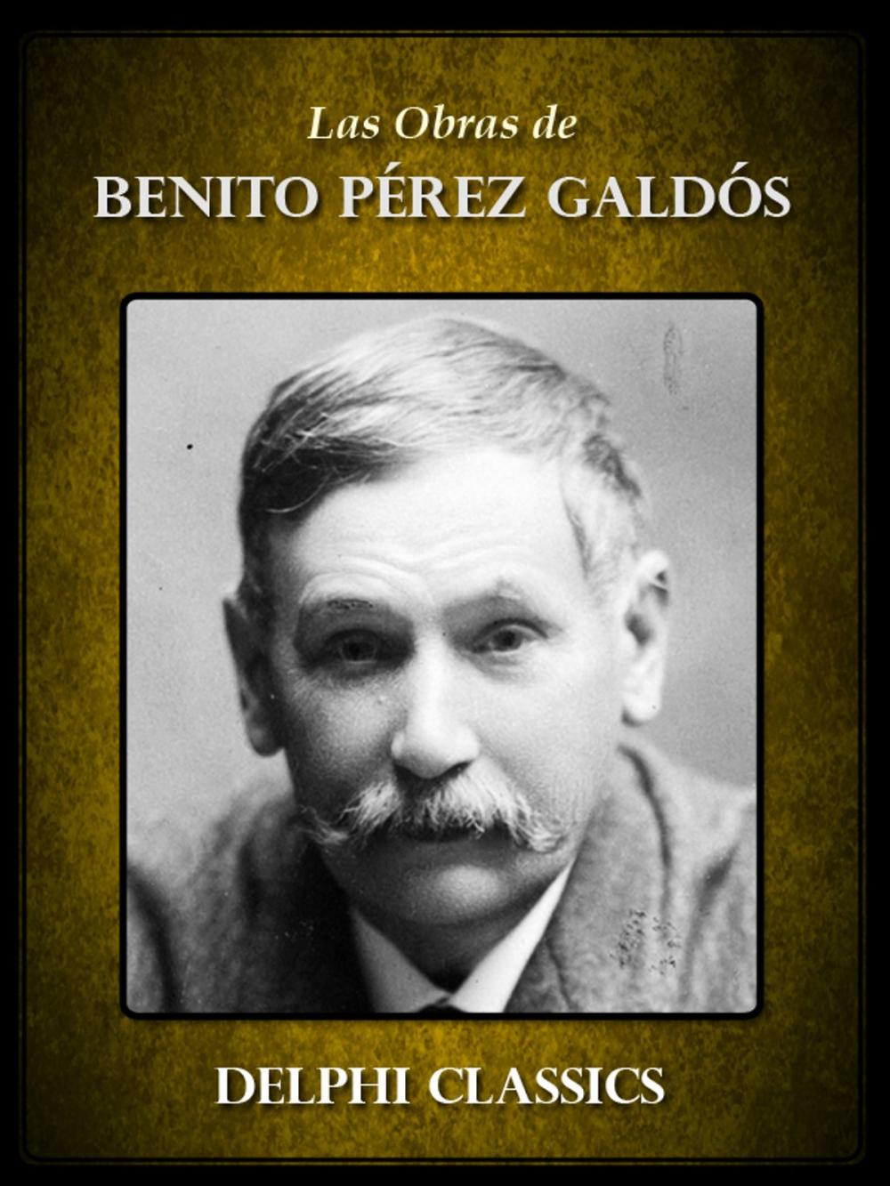 Big bigCover of Obras de Benito Pérez Galdós