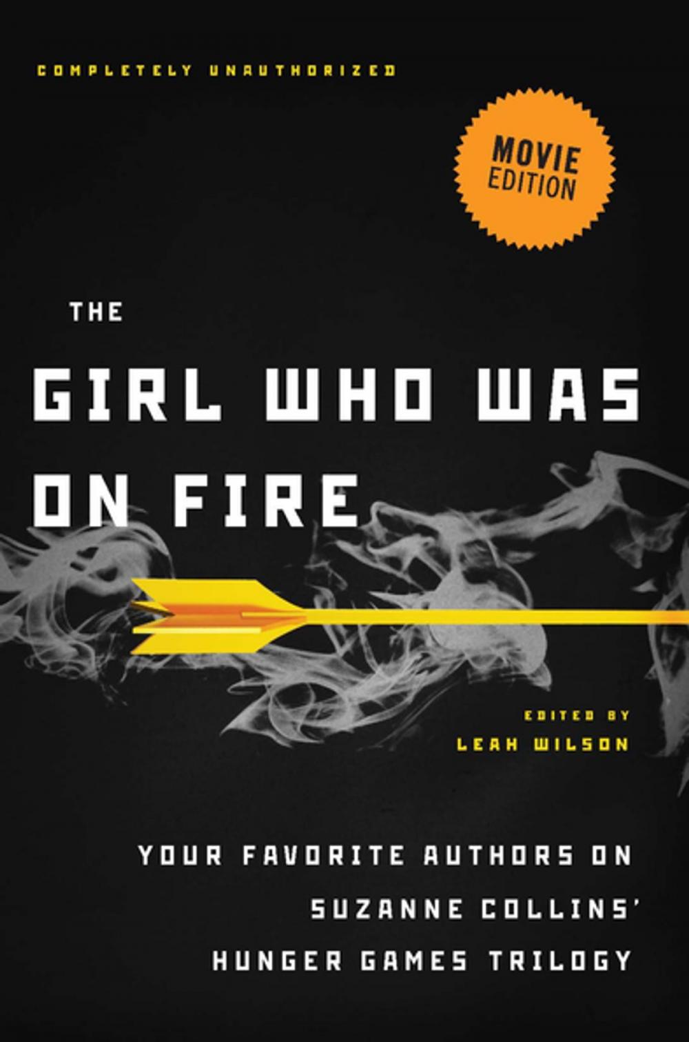 Big bigCover of The Girl Who Was on Fire (Movie Edition)