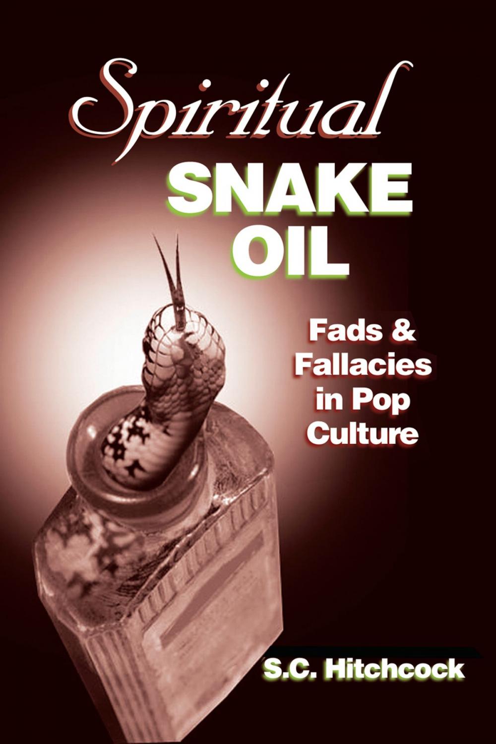 Big bigCover of Spiritual Snake Oil