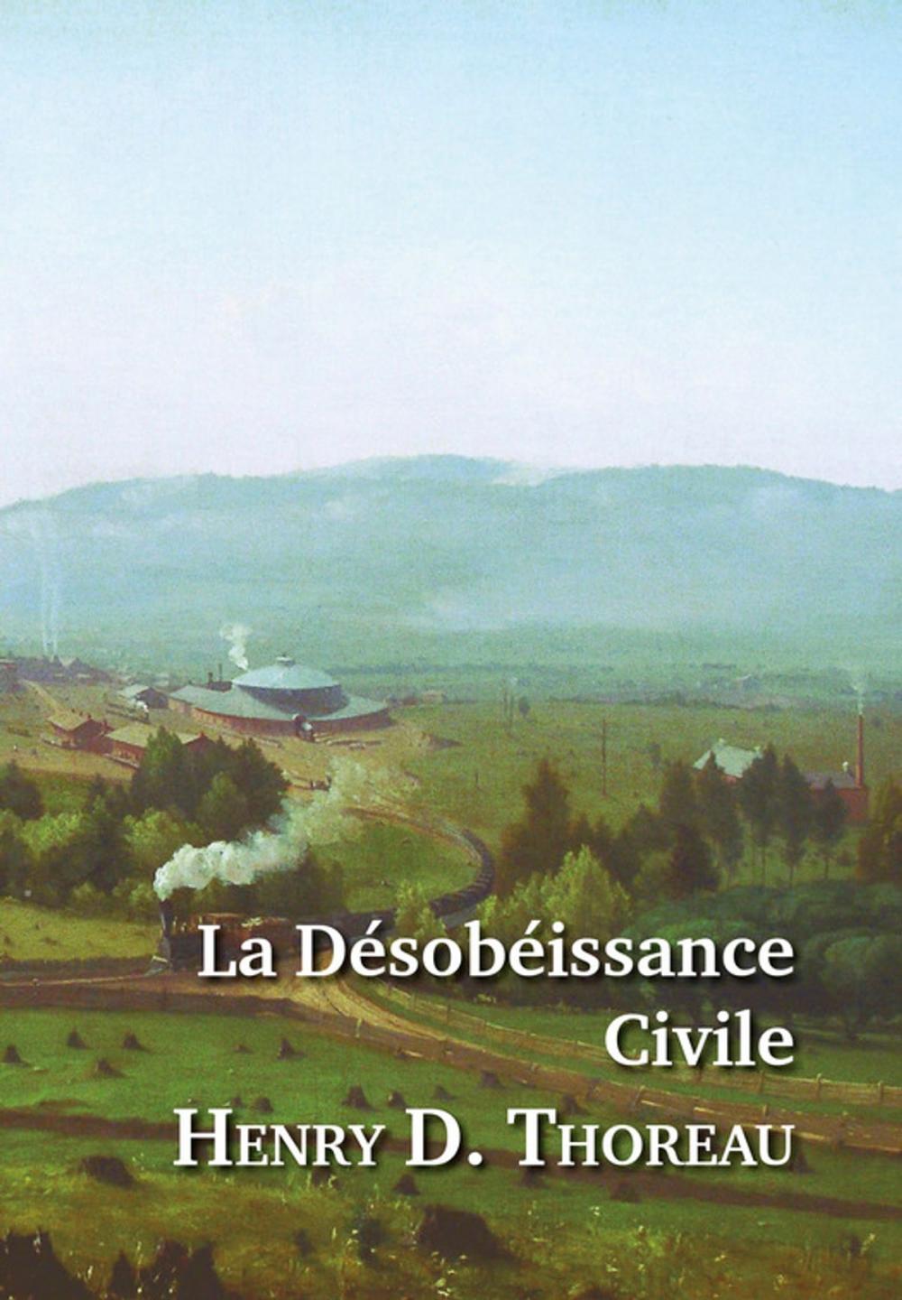 Big bigCover of La Désobéissance Civile