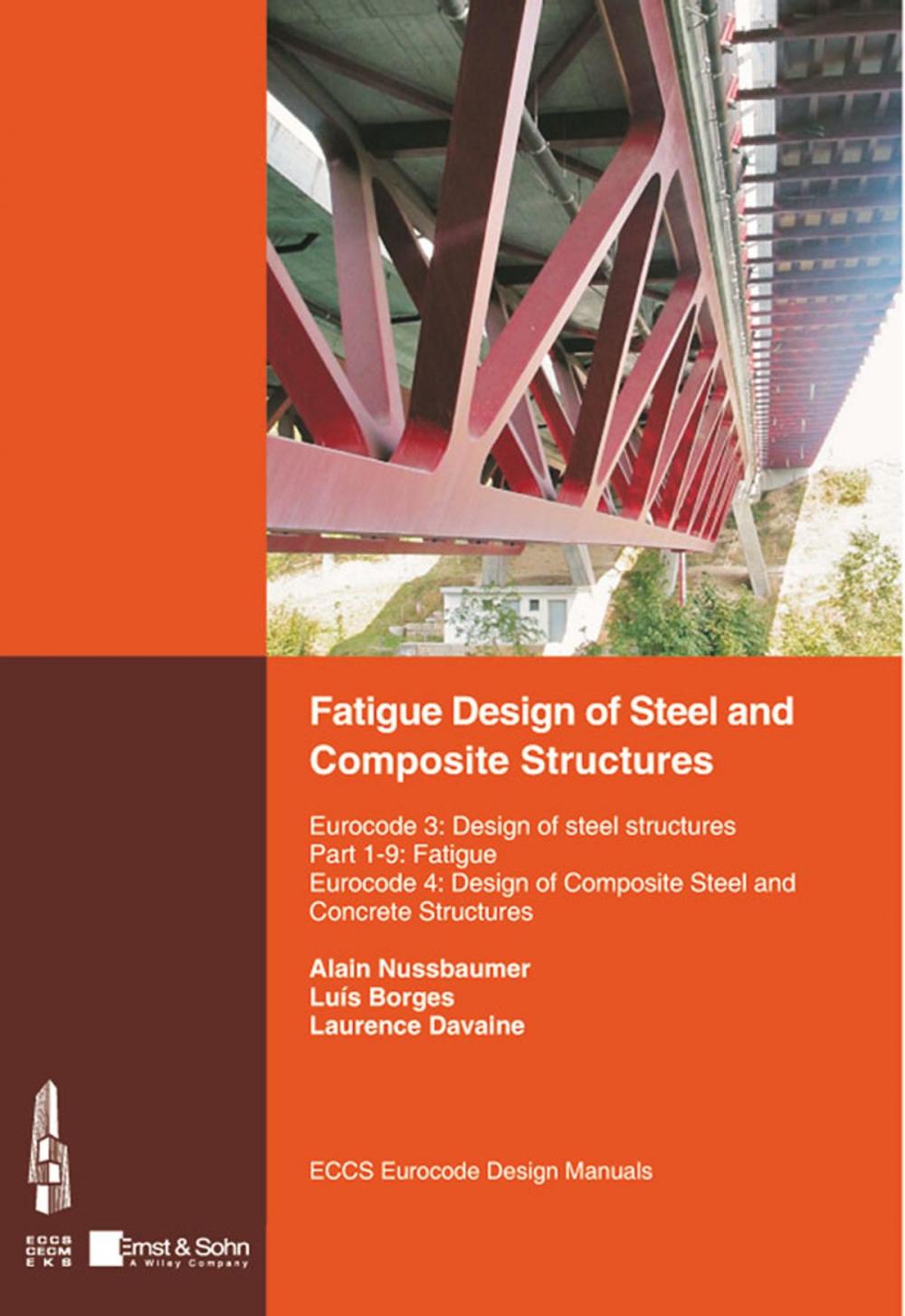 Big bigCover of Fatigue Design of Steel and Composite Structures