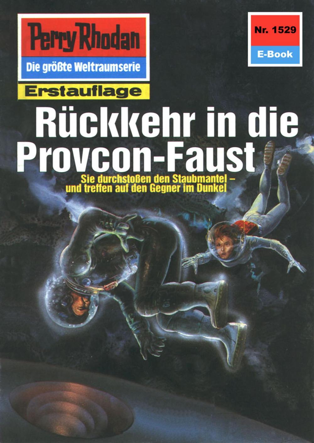 Big bigCover of Perry Rhodan 1529: Rückkehr in die Provcon-Faust