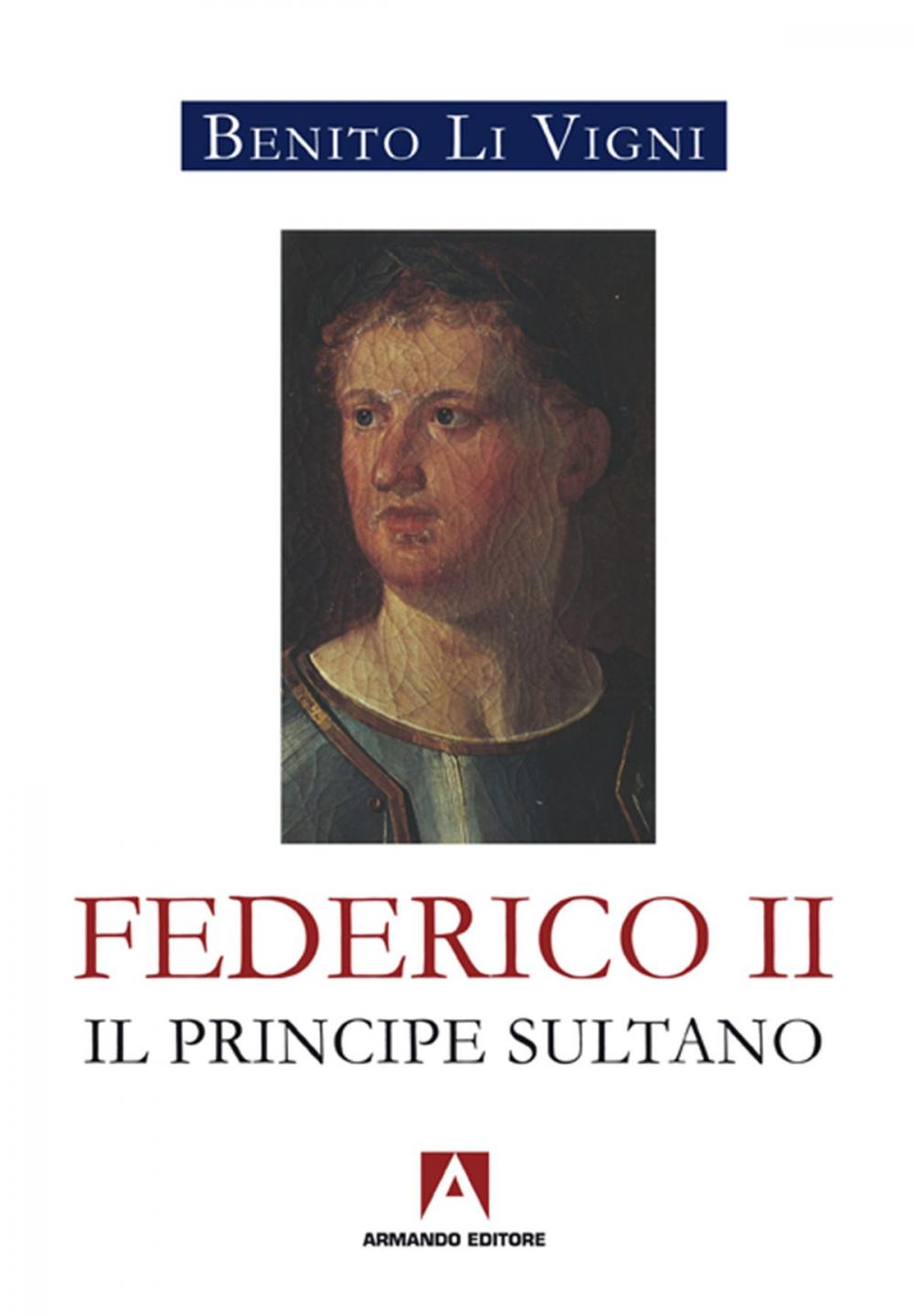 Big bigCover of Federico II. Il principe sultano