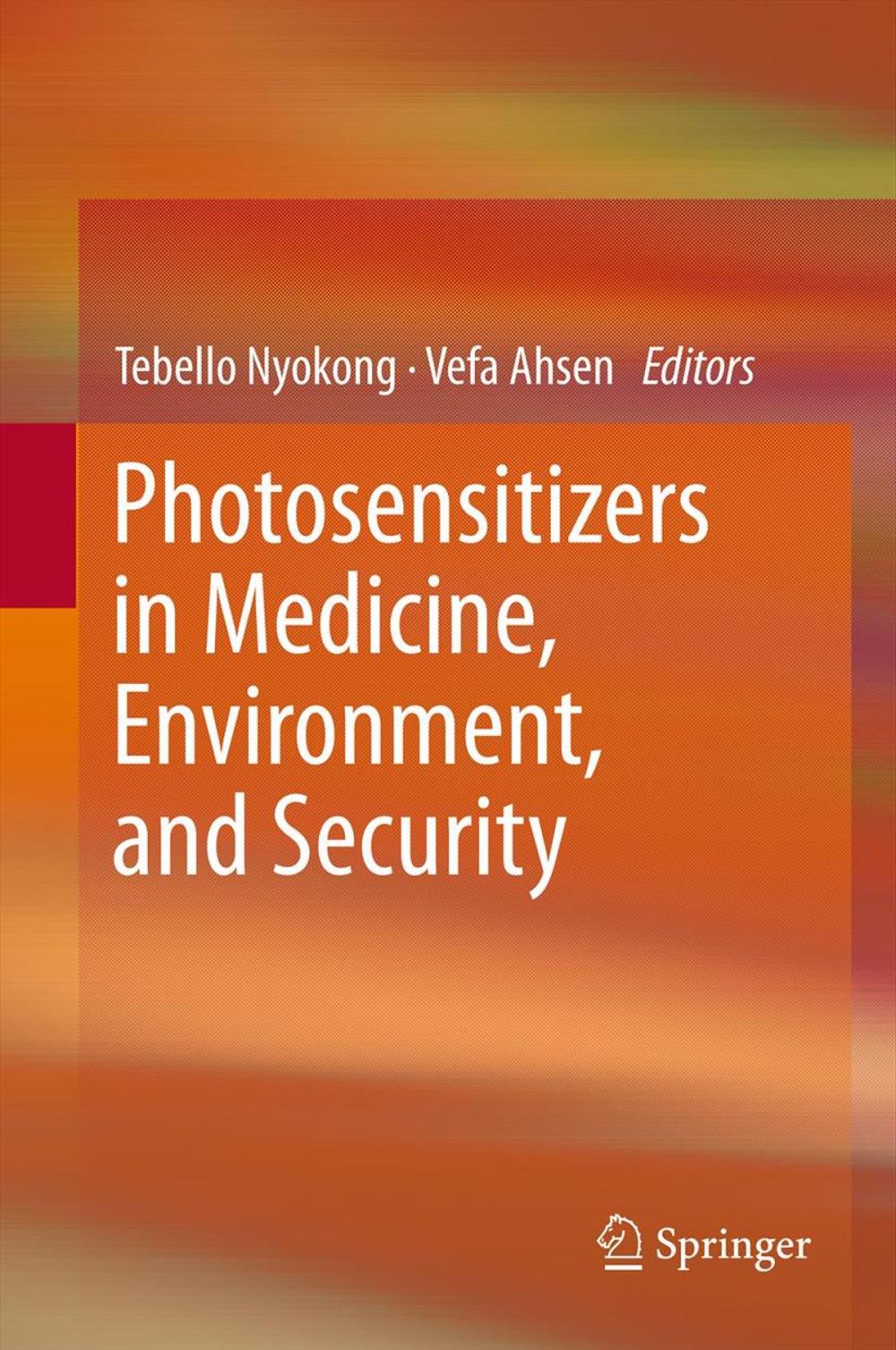 Big bigCover of Photosensitizers in Medicine, Environment, and Security