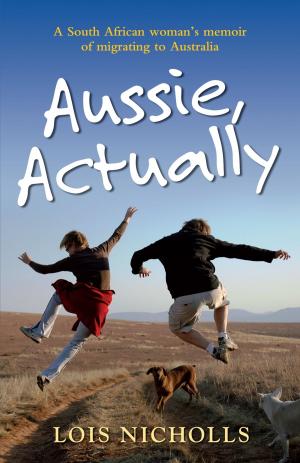 Cover of the book Aussie, Actually by Elaine Violette
