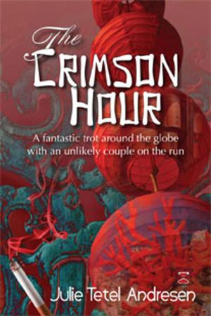 Cover of the book The Crimson Hour by Julie Tetel Andresen