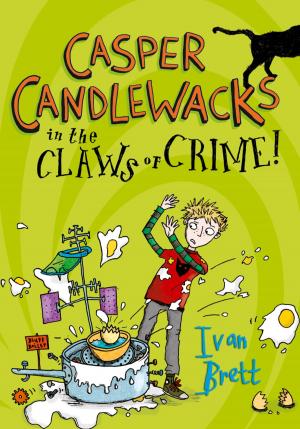 bigCover of the book Casper Candlewacks in the Claws of Crime! (Casper Candlewacks, Book 2) by 