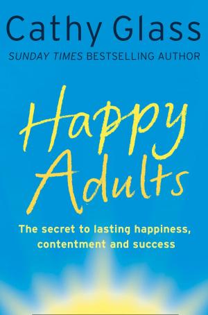Cover of the book Happy Adults by Anna Brones