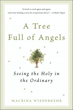 Cover of the book A Tree Full of Angels by Judika Illes