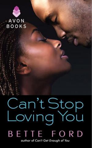 Cover of the book Can't Stop Loving You by Christine Wood