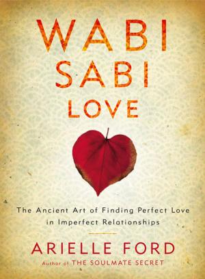 Cover of the book Wabi Sabi Love by Ann Louise Gittleman